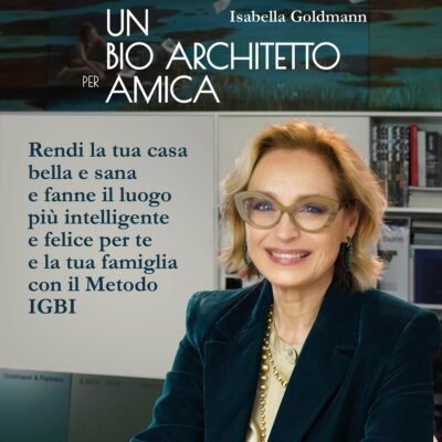 Raremood Isabella Goldmann Un bio architetto per amica